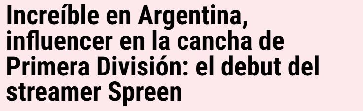 Las repercusiones de los medios internacionales al debut de Spreen en Riestra. (Foto: captura de La Gazzetta)