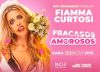 Fiamma Curtosi presenta “Fracasos Amorosos” en el Teatro Broadway