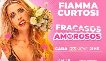 Fiamma Curtosi presenta “Fracasos Amorosos” en el Teatro Broadway