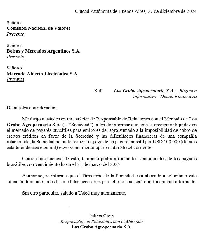 La carta a la CNV de Los Grobo Agropecuaria SA - El caso de Los Grobo es para el gobierno producto de “malas decisiones financieras de las que no podemos ni debemos hacernos cargo”.