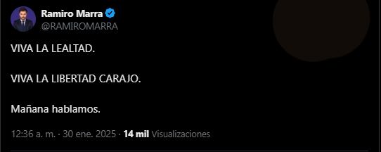 “Viva la lealtad”: el mensaje de Ramiro Marra tras ser expulsado de La Libertad Avanza