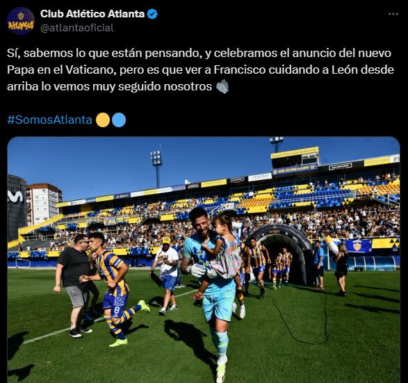 La divertida reacción de Atlanta ante la asunción del nuevo papa León XIV. (Foto: Captura @atlantaoficial)