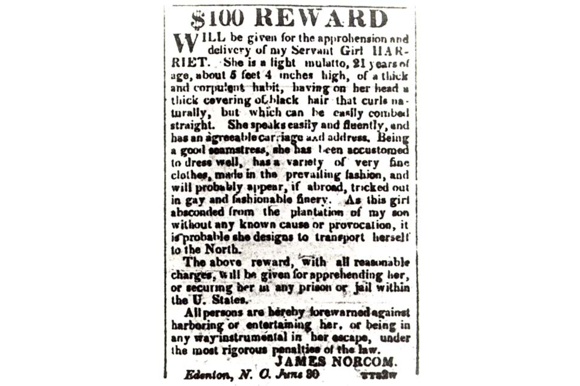 El aviso por la recompensa a cambio de Harriet que Norcom publicó