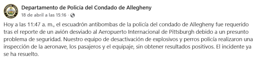 El departamento de policía del condado de Allegheny aclaró que se hizo una inspección de la cual participaron especialistas en explosivos