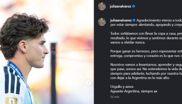 Julián Álvarez: “Vamos a levantarnos, aprender y seguir porque pase lo que pase, somos así”