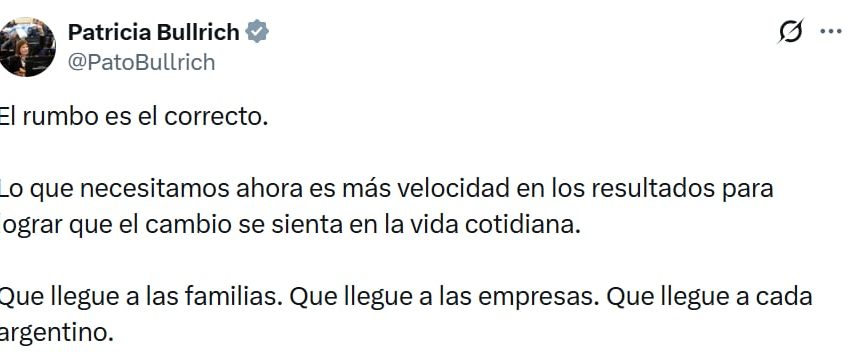 Patricia Bullrich reclamó al Gobierno una mayor velocidad en los resultados económicos, en otro gesto de diferenciación
