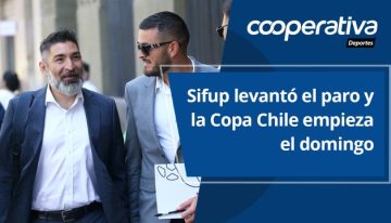 Cooperativa Deportes: Sifup levantó el paro y la Copa Chile empieza el domingo