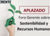 Gerente informa: Aplazado el Foro de Sostenibilidad y Recursos Humanos