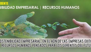 Inscríbase en los Foros Revista Gerente: Sostenibilidad y Recursos Humanos