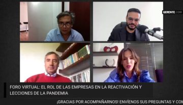 Reviva el Foro: El rol de las empresas en la reactivación y lecciones de la pandemia