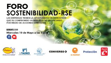 Hoy miércoles conéctese al Foro Responsabilidad Social y Sostenibilidad