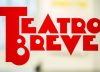 El impulso que transformó la visión de Teatro Breve