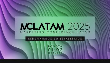 Así será el Marketing Conference Latam 2025: Redefiniendo lo establecido