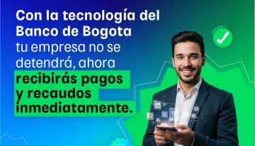Banco de Bogotá impulsa Bre-B para transformar la forma en que reciben pagos las empresas