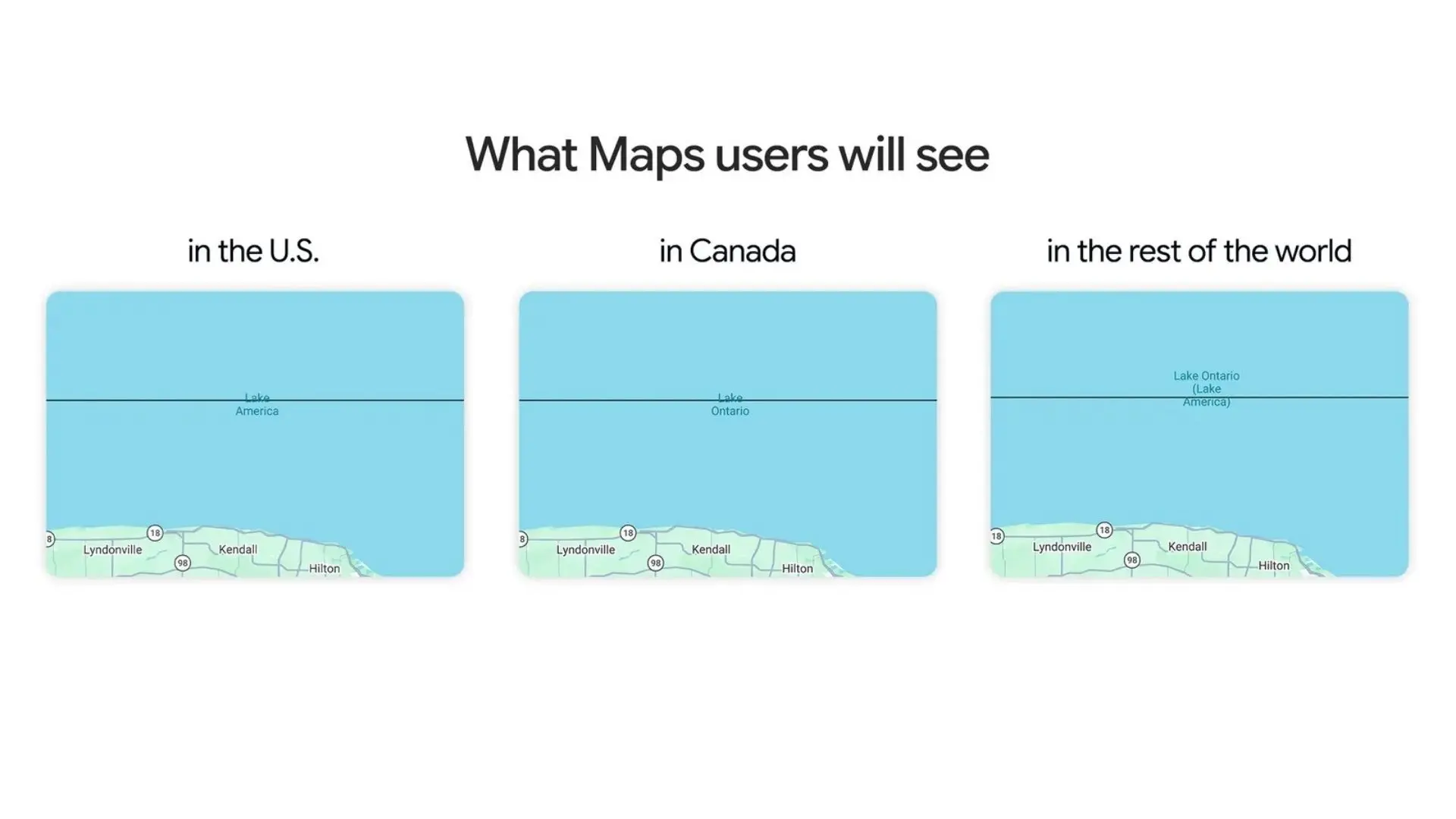 Google Maps vuelve a hacer caso a Trump y cambia el nombre del lago Ontario por el de 'lago América'