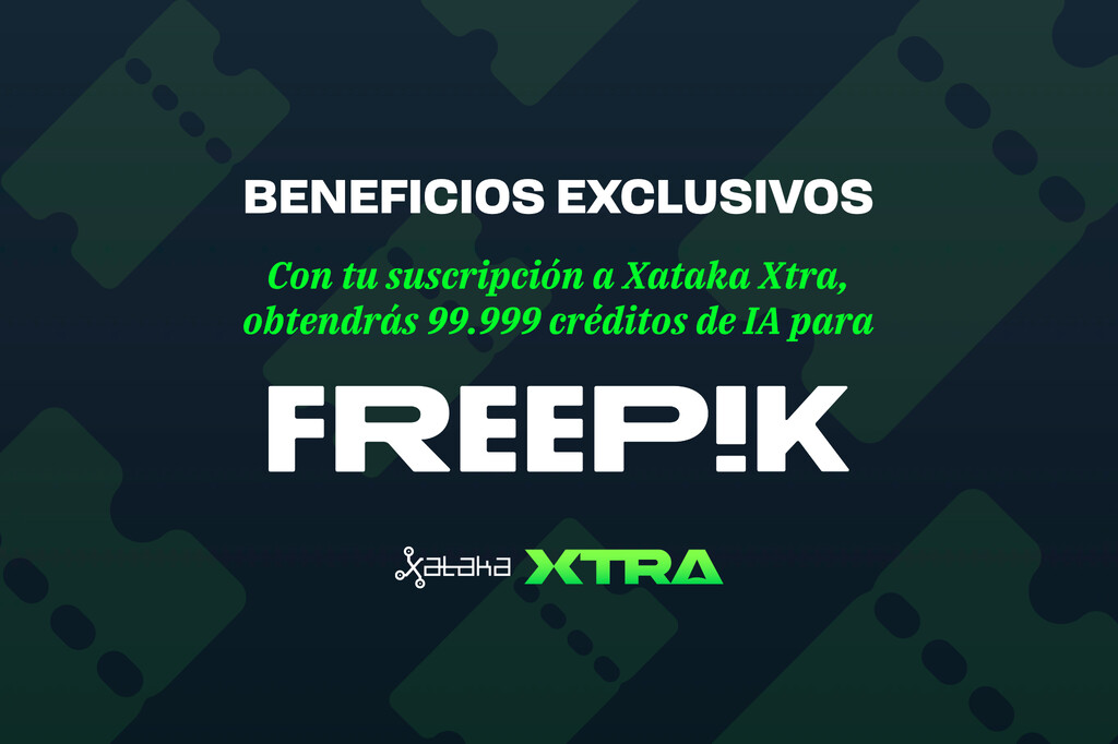 Nueva ventaja en Xataka Xtra: tu suscripción ahora incluye 99.999 créditos de Freepik para usar su inteligencia artificial 