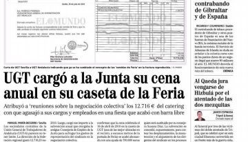 Maletines, juergas en la feria de abril, 'gestión de botes': así se descifró el fraude de UGT, portada a portada