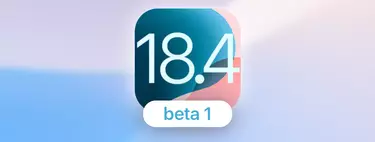 Cómo tener instalado iOS 18.4 antes que nadie en tu iPhone y qué novedades aporta