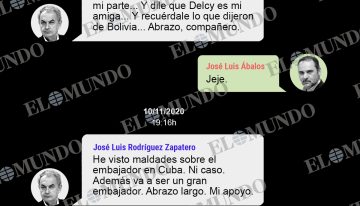 Los 'whatsapps' de la influencia de Zapatero como «amigo de Delcy» y «apoyo al embajador en Cuba» pese a las «maldades»