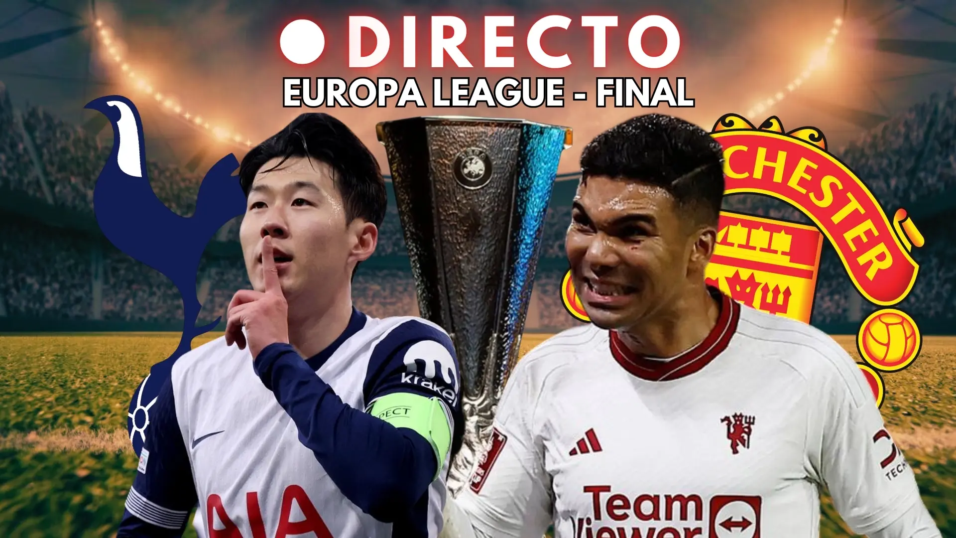 Tottenham – Manchester United, final de la Europa League, en directo: goles, marcador y última hora