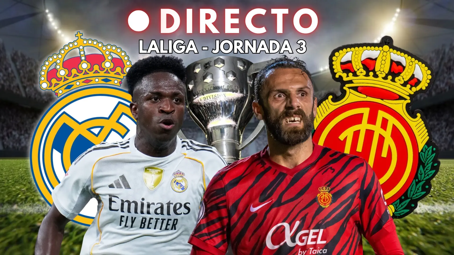 Real Madrid – Mallorca de LaLiga, en directo: marcador, goles y última hora de la jornada 3