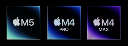 M5, M4 Pro, M4 Max