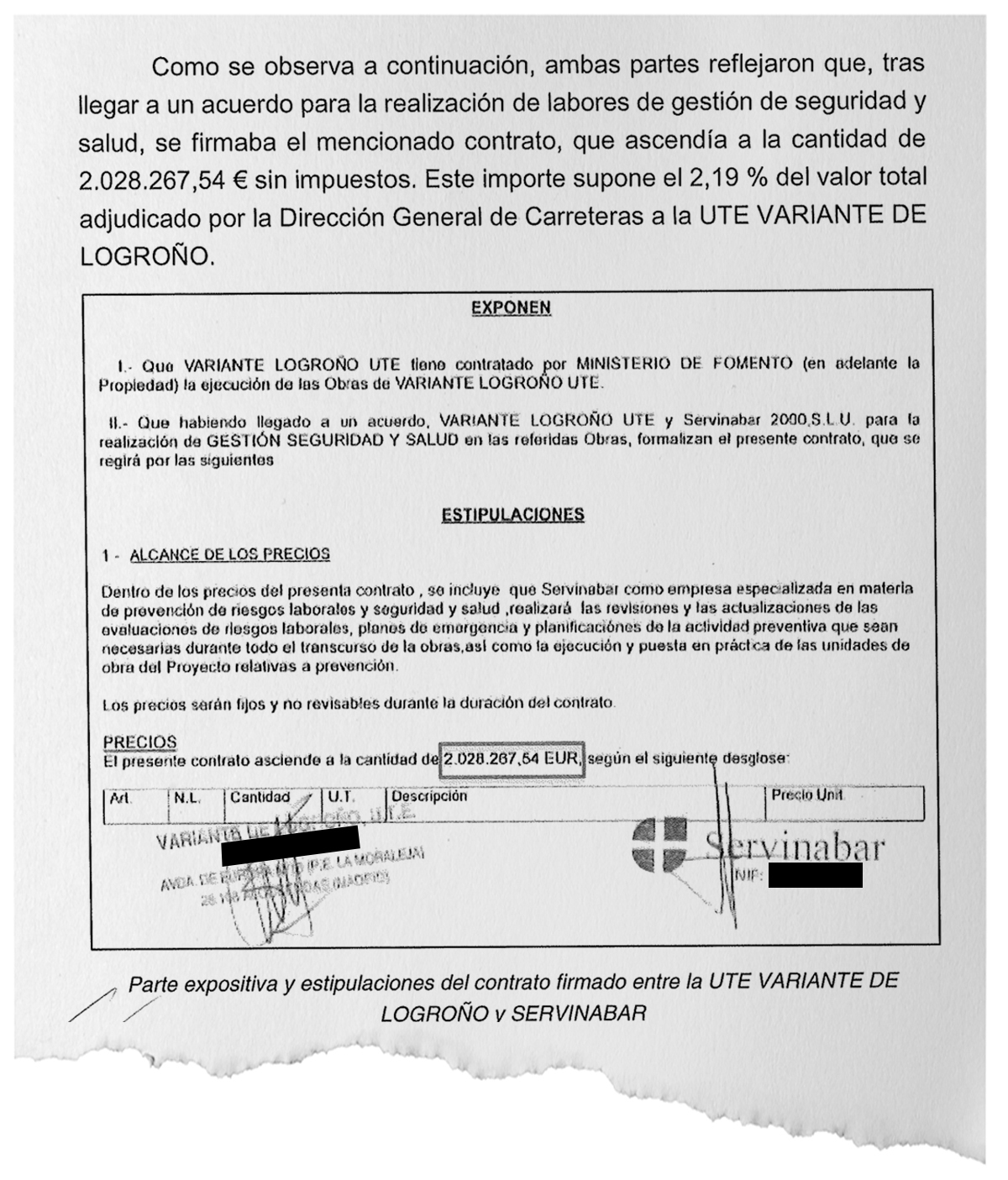 En octubre, tras ser adjudicada la obra, se firmó ya el contrato confirmando los 2 millones, el 2,19% del concurso.