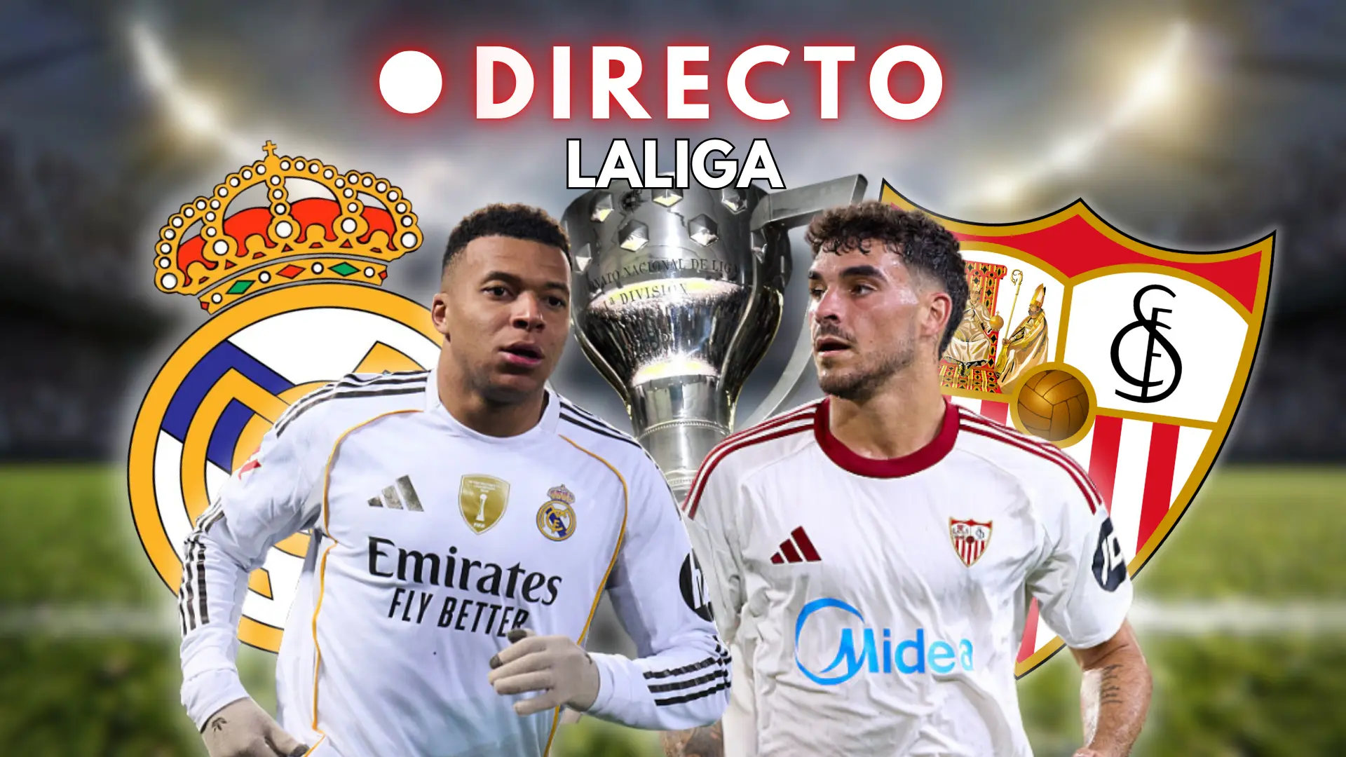 Real Madrid – Sevilla de LaLiga, en directo: resultado y última hora de la jornada 17