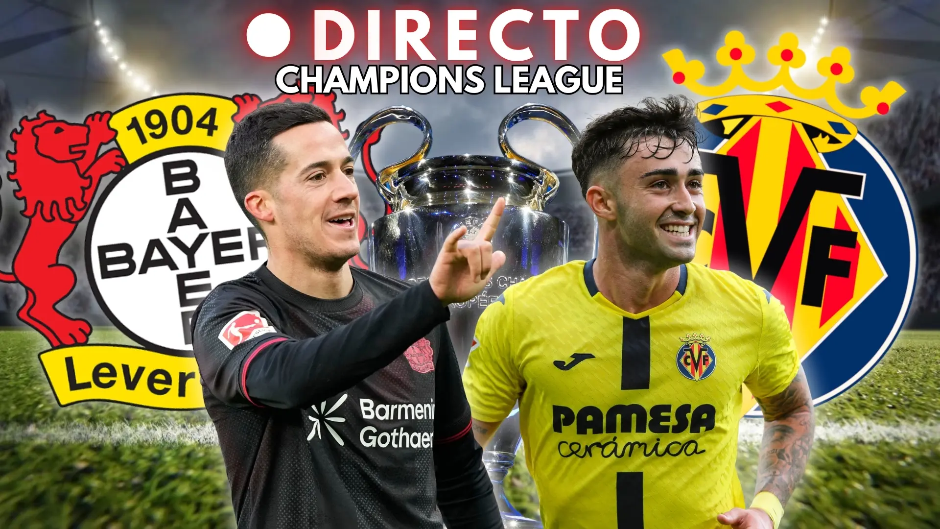 Bayer Leverkusen – Villarreal de Champions League, en directo: goles, marcador y última hora de la última jornada