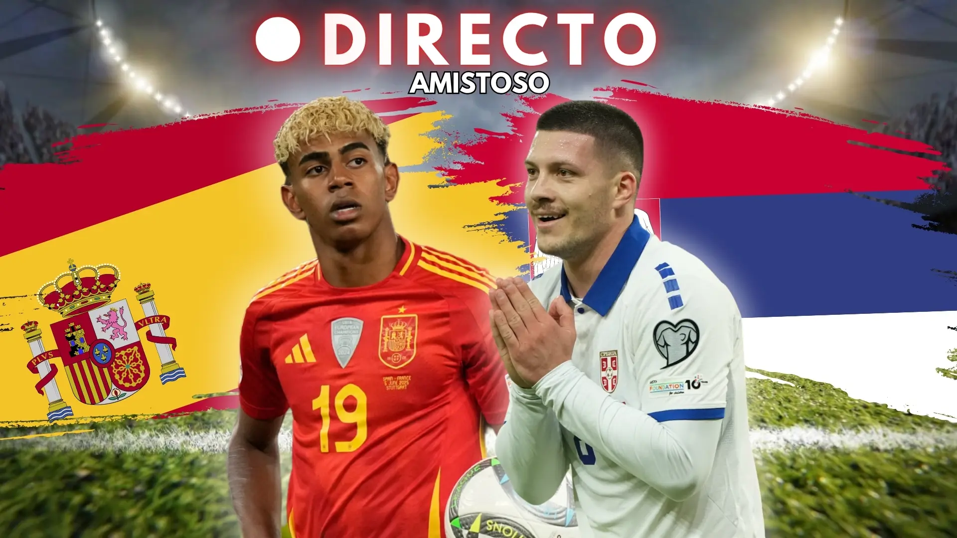 España – Serbia, en directo: goles, marcador y última hora del amistoso de la selección española