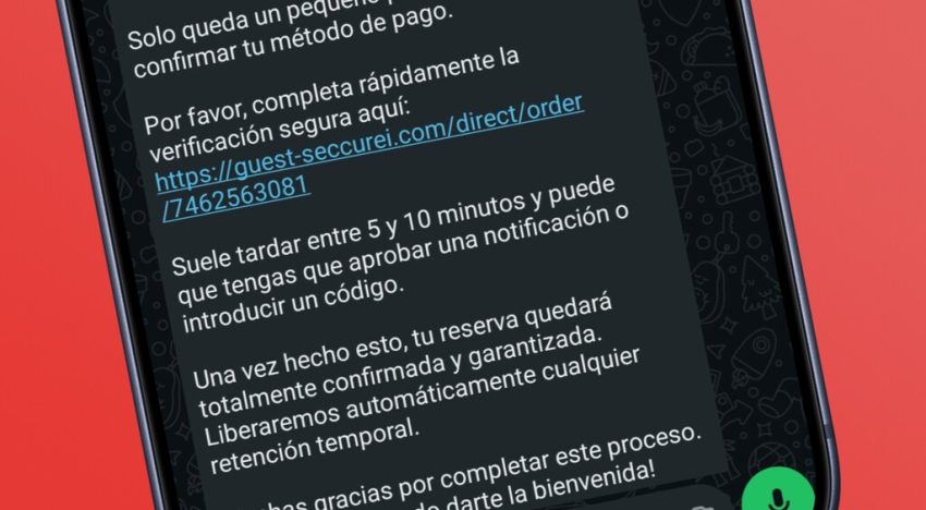 Te escribe una cuenta verificada por WhatsApp, sabe tu nombre y dice ser un hotel. En realidad es uno de los intentos de estafa más creíbles hasta la fecha