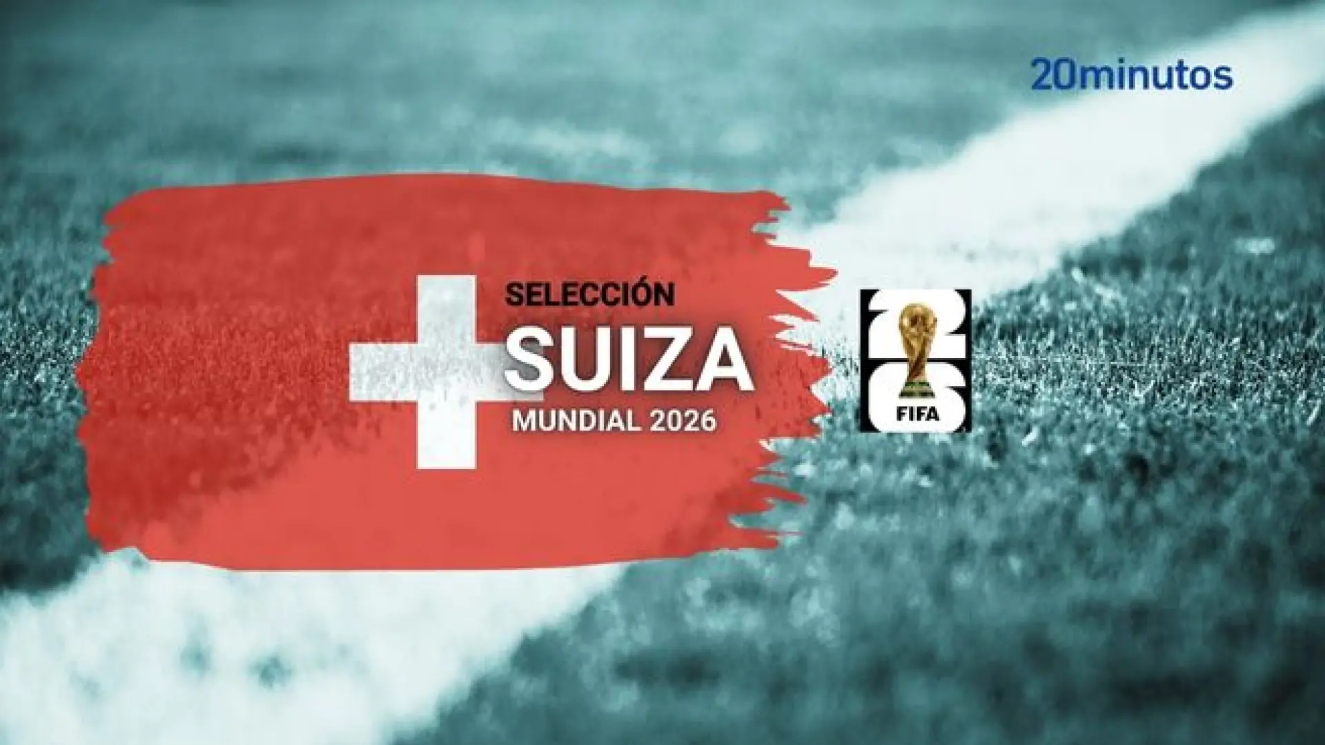 Suiza en el Mundial de Fútbol 2026 | Calendario de partidos, grupo, estadísticas, resultados y convocados por la selección