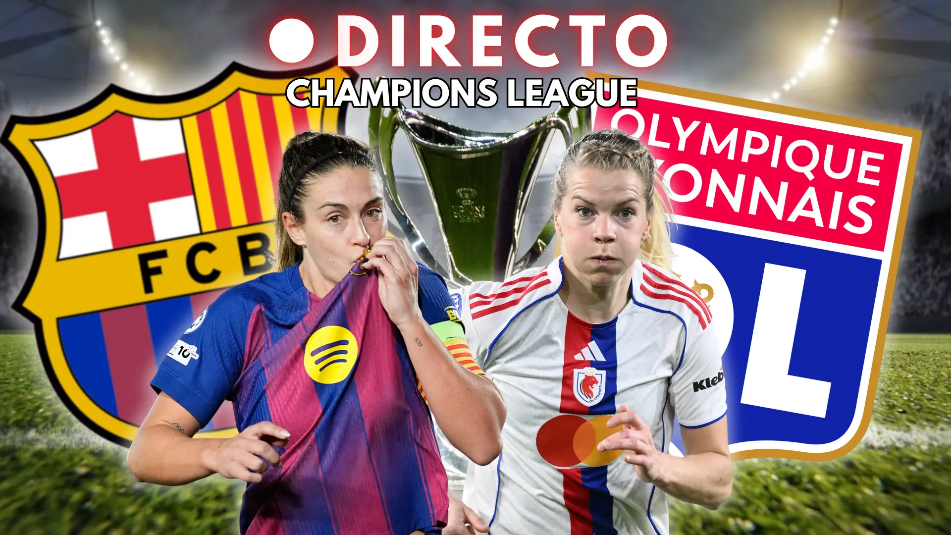 FC Barcelona – OL Lyonnes, en directo: goles y última hora de la final de la Champions League femenina