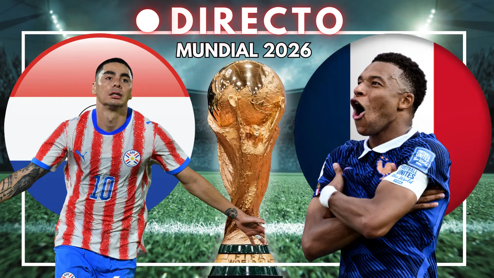 Paraguay – Francia, del Mundial 2026, en directo: goles, marcador y última hora de los octavos de final