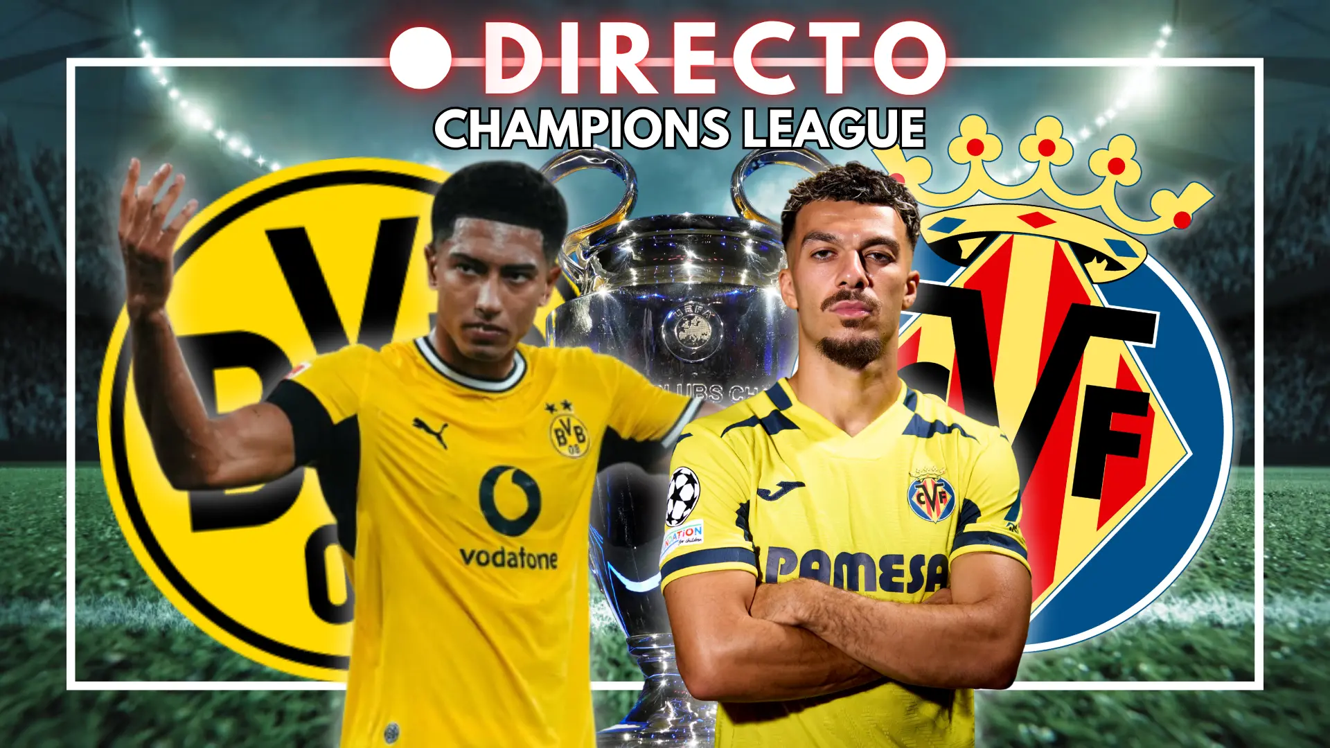 Borussia Dortmund – Villarreal, en directo: goles, última hora y resultado del partido de la fase liga de la Champions League