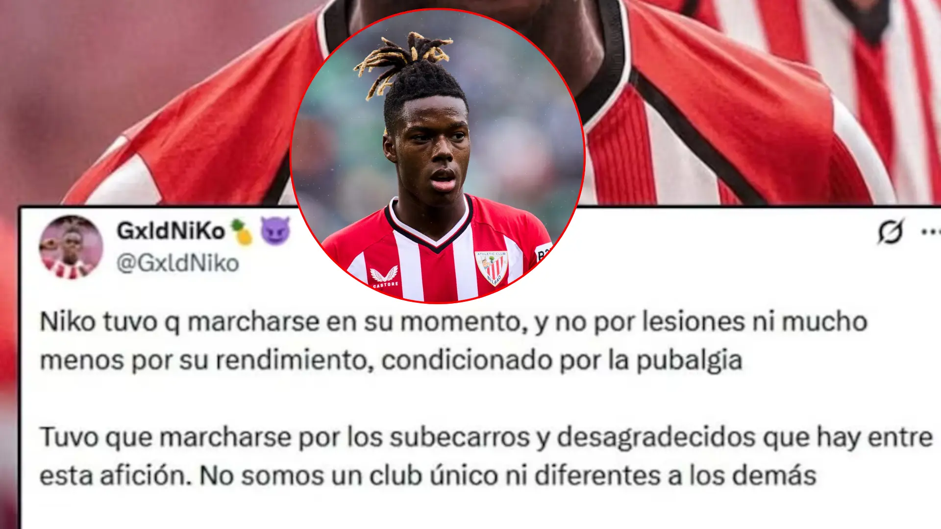 Nico Williams comparte un polémico mensaje de un seguidor criticando a la afición del Athletic Club y luego lo borra: «Subecarros»