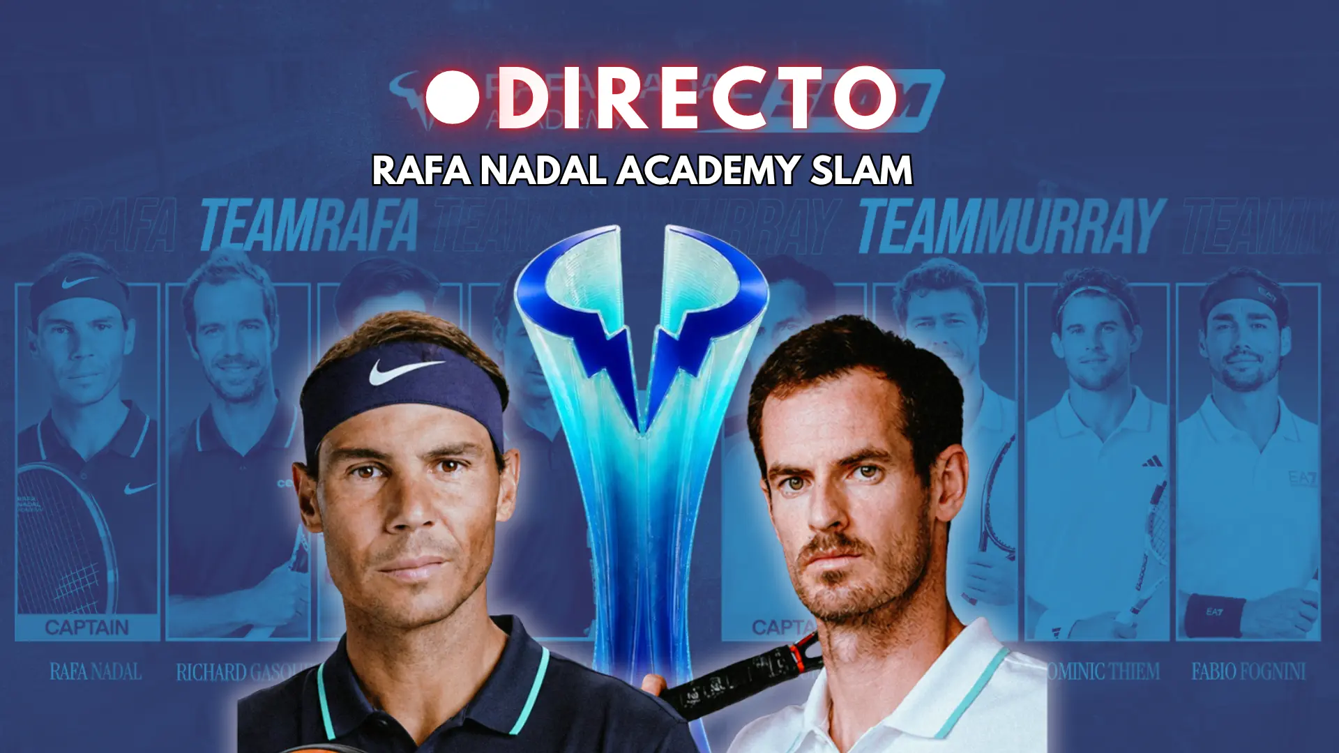 Rafa Nadal Academy Slam, en directo: regreso de Nadal a las pistas con Andy Murray como invitado al torneo