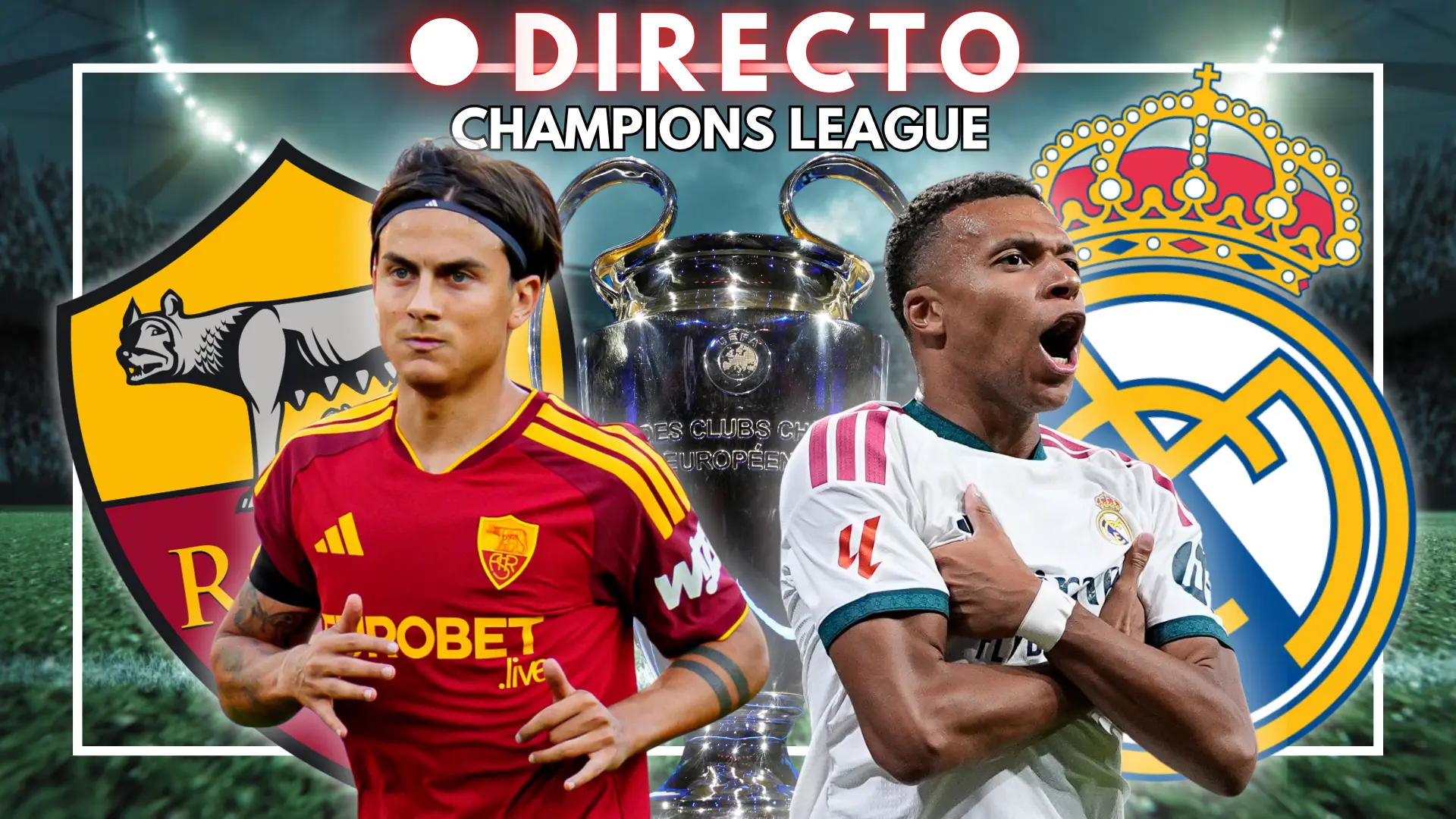 Roma – Real Madrid de la Champions League, en directo: marcador, goles y última hora de la jornada 2