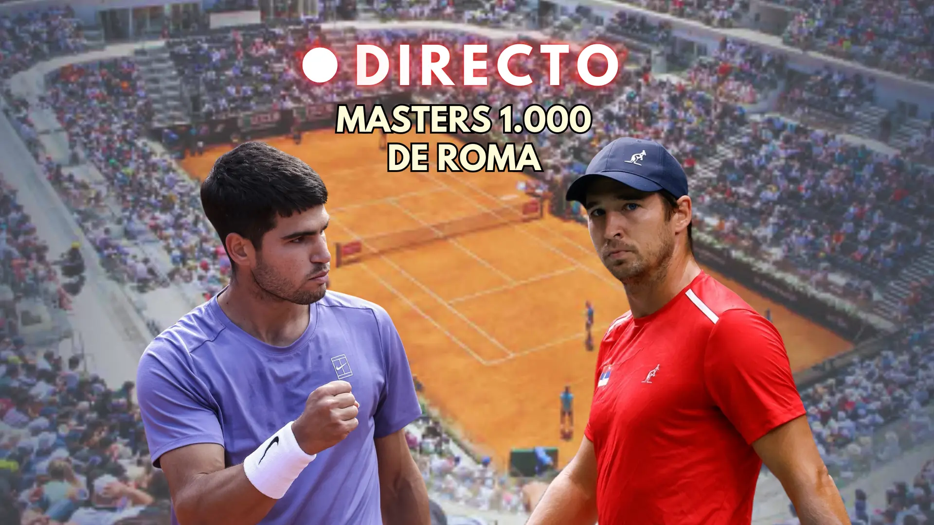 Carlos Alcaraz – Dusan Lajovic, en directo: debut del murciano en el Masters 1.000 de Roma
