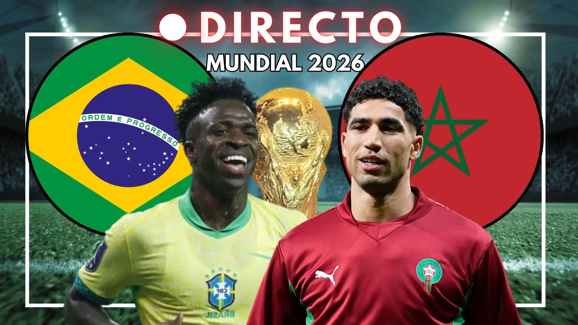 Brasil – Marruecos del Mundial 2026, en directo: última hora, resultado y goles del partido del Grupo C de la jornada 1
