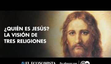 ¿Quién es Jesús? La visión de tres religiones