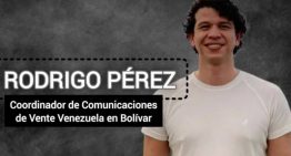 Vente Venezuela confirmó que el Sebin secuestró a su coordinador Rodrigo Pérez en Bolívar