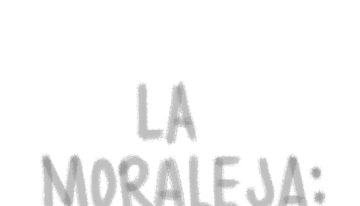 La moraleja