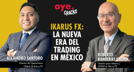 Oye Cracks | Ikarus FX: La nueva era del trading en México