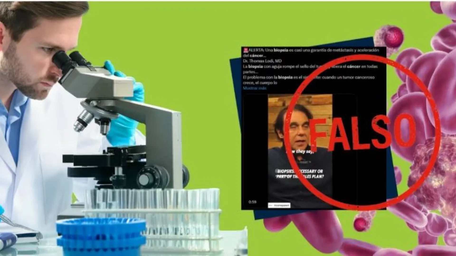 Cuidado con este bulo sobre el cáncer: las biopsias no propagan el cáncer