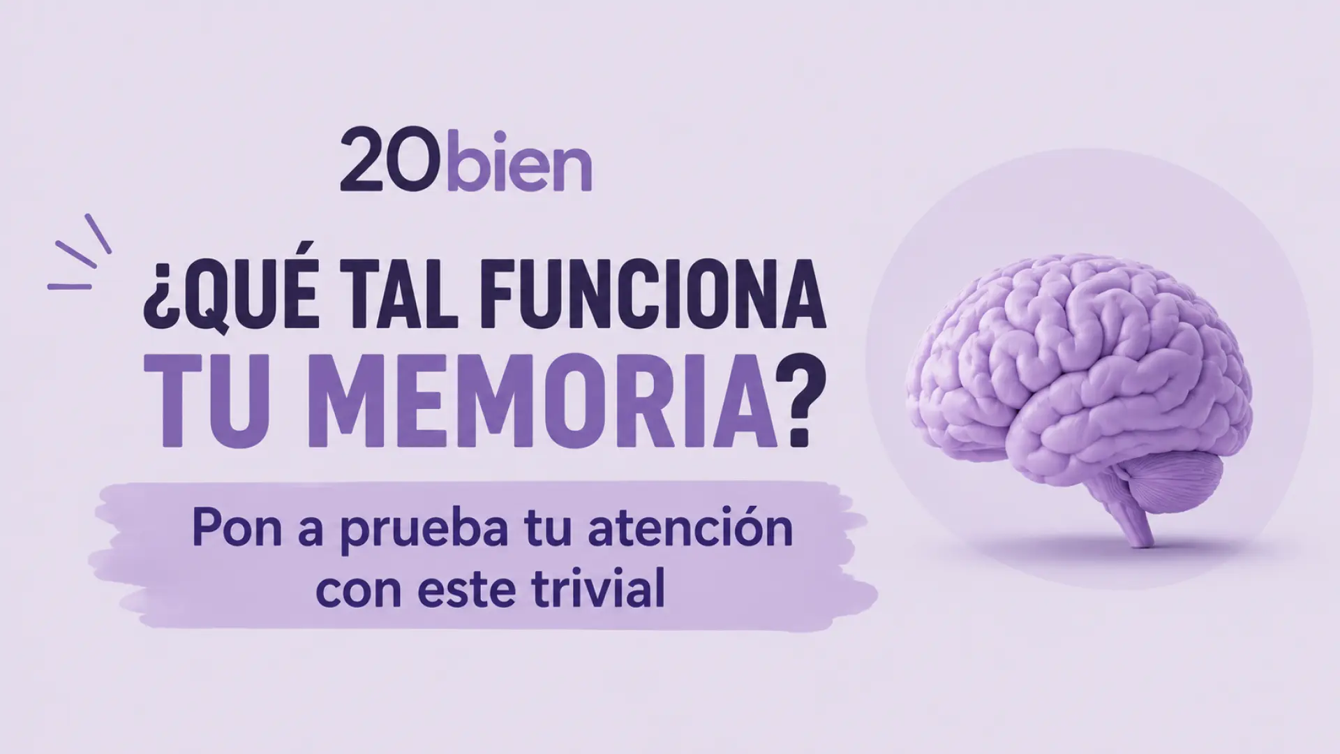 Trivial: ¿Cómo funciona tu memoria? Ponte a prueba con este reto sobre cerebro y hábitos