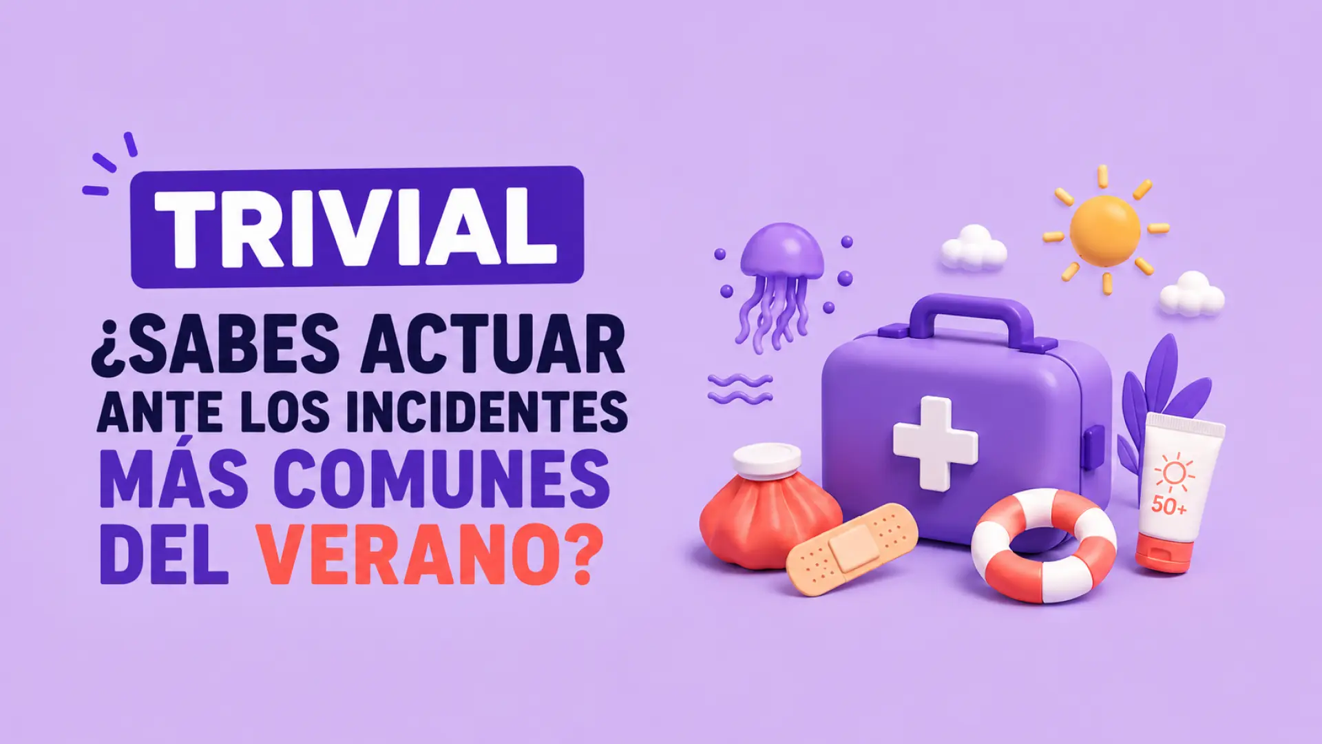 Trivial: ¿Cuánto sabes sobre primeros auxilios? Ahogamientos, picaduras, golpes de calor… Ponte a prueba y demuestra cómo actuar