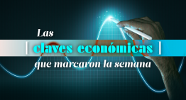 Las claves económicas de la semana (27 al 31 de julio): De PIB de México y política monetaria de EU