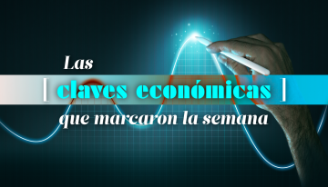 Las claves económicas de la semana (27 al 31 de julio): De PIB de México y política monetaria de EU