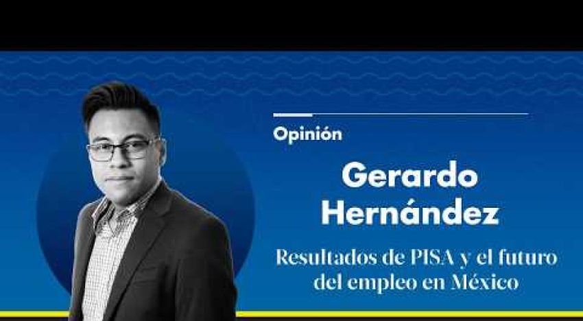 Resultados de PISA y el futuro del empleo en México